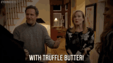 With Truffle Butter! GIF - Younger Tv Younger Tv Land GIFs