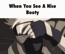 When You See A Nice Booty Naruto GIF - When You See A Nice Booty Naruto Red Eyes GIFs