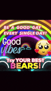 a poster that says good vibes try your best bears