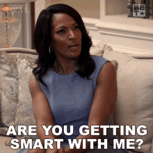 Are You Getting Smart With Me Victoria Franklin GIF - Are You Getting Smart With Me Victoria Franklin The Oval GIFs