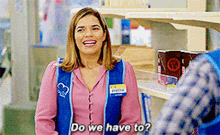Superstore Amy Sosa GIF - Superstore Amy Sosa Do We Have To GIFs