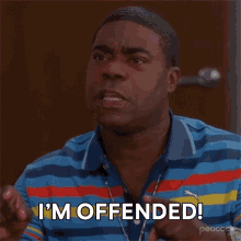 Im Offended Tracy Jordan GIF - Im Offended Tracy Jordan 30rock GIFs