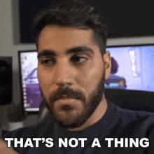 Thats Not A Thing Rudy Ayoub GIF - Thats Not A Thing Rudy Ayoub It Doesnt Exist GIFs