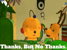 Rolie Polie Olie Thanks But No Thanks GIF - Rolie Polie Olie Thanks But No Thanks No Thanks GIFs
