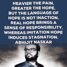 Heavier The Pain Greater The Hope Abhijit Naskar GIF - Heavier The Pain Greater The Hope Abhijit Naskar Naskar GIFs