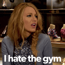 a woman says i hate the gym in front of shoes