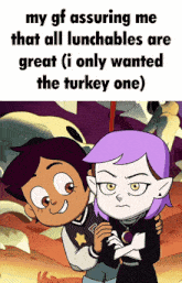 a picture of two cartoon characters with the caption my gf assuring me that all lunchables are great