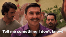 Tell Me Something I Dont Know Ranveer Singh GIF - Tell Me Something I Dont Know Ranveer Singh Funny GIFs