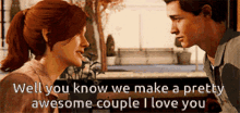 Well You Know We Make A Pretty Awesome Couple I Love You GIF - Well You Know We Make A Pretty Awesome Couple I Love You Kiss GIFs