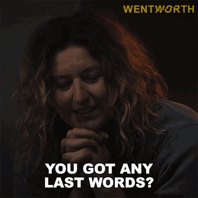 Any last words