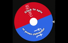 a red and blue disc that says click to spin or press ctrl enter