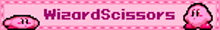 a pink banner that says wizard scissors with a kirby on it
