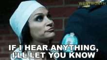 if i hear anything ill let you know franky doyle wentworth ill let you know if i hear anything ill update you
