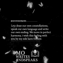 a quote from mo writes and speaks is on a black background with butterflies