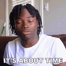 Its About Time Kanel Joseph GIF - Its About Time Kanel Joseph Its Time GIFs
