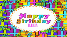 Happy Birthday GIF - Happy Birthday Maria GIFs