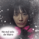 a picture of a woman with the words no-eul solo de mairo