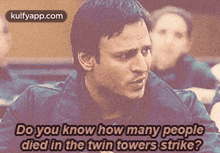 do you know how many peopledied in the twin towers strike%3F mike ribeiro face person human
