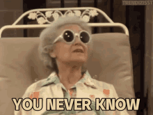 You Never Know Golden Girls GIF - You Never Know Golden Girls Sophia Petrillo GIFs