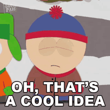 Oh Thats A Cool Idea Stan Marsh GIF - Oh Thats A Cool Idea Stan Marsh South Park GIFs