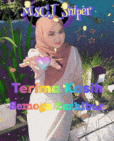 a woman in a hijab is holding a heart and the words mscj sniper are visible behind her