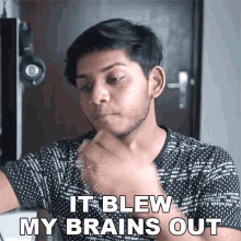 It Blew My Brains Out Anubhavroy GIF - It Blew My Brains Out Anubhavroy Blown Away GIFs