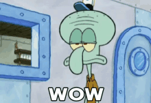 squidward from spongebob squarepants says wow in front of a window
