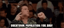 Bro Ouch Town GIF - Bro Ouch Town You Bro GIFs