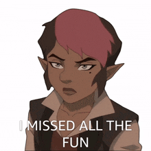 i missed all the fun kaylie the legend of vox machina i was absent for the pleasure i was away from the fun
