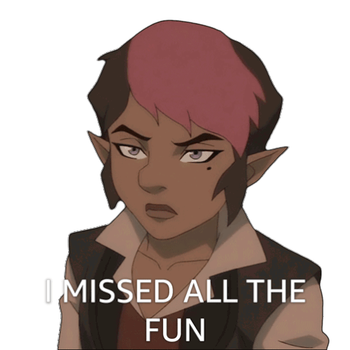 I Missed All The Fun Kaylie Sticker - I Missed All The Fun Kaylie The Legend Of Vox Machina Stickers