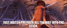 Ice Age Manny GIF - Ice Age Manny Just Watch The Puck All The Way Into The Stick GIFs