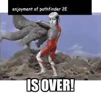 a picture of a woman standing on top of a hill with the caption enjoyment of pathfinder 2e is over