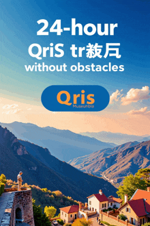 an advertisement for 24 hour qris without obstacles with a picture of mountains