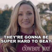theyre gonna be super hard to beat misty harris the cowboy way theyll be tough it wont be easy