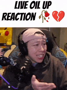 a man wearing headphones with the words live oil up reaction on the top