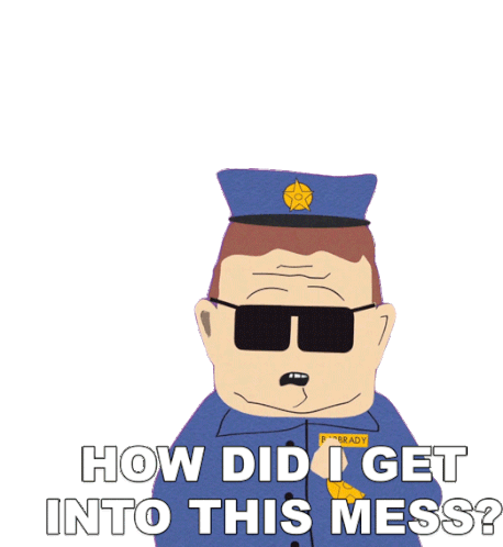How Did I Get Into This Mess Officer Barbrady Sticker - How Did I Get Into This Mess Officer Barbrady South Park Stickers