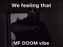 Mf Doom Vibe GIF - Mf Doom Vibe GIFs