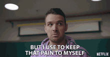 But I Use To Keep That Pain To Myself Strong GIF - But I Use To Keep That Pain To Myself Strong Shy GIFs