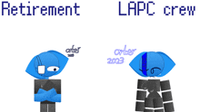 a drawing of two blue cartoon characters with the words retirement and lapc crew
