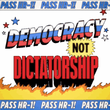 democracy not dictatorship pass hr1 hr1bill hr1 representus