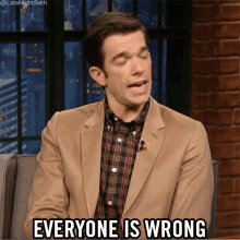 Everyone Is Wrong Theyre Wrong GIF - Everyone Is Wrong Theyre Wrong Wrong GIFs