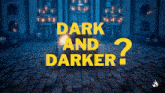 Darkanddarker Dungeon GIF - Darkanddarker Dungeon Gaming GIFs