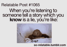 Sloth When Youre Listening To Someone Tell A Story Which You Know Is A Lie GIF - Sloth When Youre Listening To Someone Tell A Story Which You Know Is A Lie Oh Really GIFs