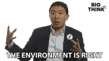 The Environment Is Right Andrew Yang GIF - The Environment Is Right Andrew Yang Big Think GIFs