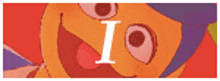 a close up of a cartoon character 's face with the letter i on it .