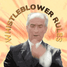a man in a suit is surrounded by the words whistleblower rules on a yellow background