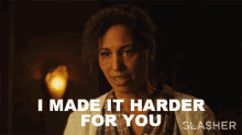 I Made It Harder For You Birgit GIF - I Made It Harder For You Birgit Slasher GIFs