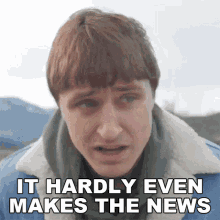 Its Hardly Even Makes The News Danny Mullen GIF - Its Hardly Even Makes The News Danny Mullen Barely Even Gets Coverage In The News GIFs