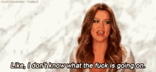 Wtf GIF - What The Fuck What Is Going On Khloe Kardashian GIFs