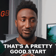 Thats A Pretty Good Start Marques Brownlee GIF